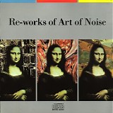 Art of Noise - Reworks of Art of Noise