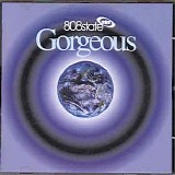 808 State - Gorgeous
