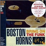 Boston Horns - Bring On The Funk