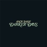 Andy Shauf - Darker Days