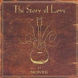 Monte Montgomery - The Story Of Love