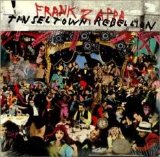 Frank Zappa - Tinseltown Rebellion