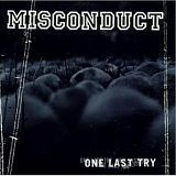 Misconduct - One Last Try