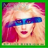 Missing Persons - Spring Session M