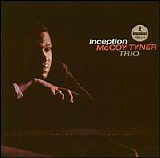 Tyner, McCoy - Inception