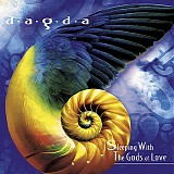 Dagda - Sleeping with the Gods of Love
