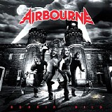 Airbourne - Runnin' Wild