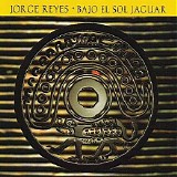 Jorge Reyes - Bajo El Sol Jaguar