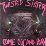 Twisted Sister - Come Out And Play