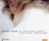 Martin y Soler - La Capricciosa Corretta - Rousset