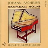 Pachelbel - Pachelbel - Hexachordum Apollinis, Huguette Gremy-Chauliac