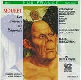 Mouret - Les Amours de Ragonde - Minkowski