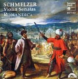 Schmelzer - Violin Sonatas - Romanesca