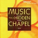 Byrd - William Byrd - Music for a Hidden Chapel