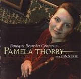 Varios - Baroque Recorder Concertos - Pamela Thorby
