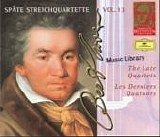 Beethoven - Volume 13 of 20 - The Late Quartets