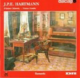 Hartmann JPE - J.P.E. Hartmann - Piano Music