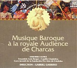 Varios - Musique Baroque Ã  la royale Audience de Charcas