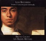 Boccherini - Sonates & Concertos pour Violoncelle - Les Basses Reunies