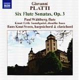 Platti - Giovanni Benedetto Platti - Six Flute Sonatas, Op.3