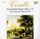 Corelli - Trio Sonata Opus 4 Nos.7-12 & Trio Sonatas WoO 9-10