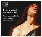 Varios - Lamentazioni per la Settimana Santa - Concerto Soave