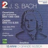 Bach JS - Cantate BWV 110/205: "Unser Mund sei voll Lachens", "Zerreisst, zersprenget, zertrummert die Gruft" (Eolo placato)