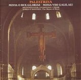 Palestrina - Palestrina - Missae Viri Galilei & O Rex Gloriae