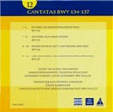 Bach JS - Geistliche Kantaten BWV 134 - 137