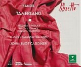 Haendel - Tamerlano - Gardiner