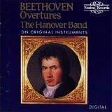 Beethoven - Beethoven Overtures - The Hanover Band