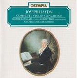 Haydn - Joseph Haydn - Complete Violin Concertos