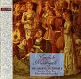 Varios - VA. (Morley, Gibbons, Byrd, Wilbye, etc.): English Madrigals - The Amaryllis Consort / Robert Aldwinkle