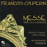 Couperin F - Messe Propre pour les couvents de religieux et religieuses