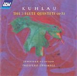 Kuhlau - Flute Quintets, Op. 51 - Prospero Ensemble