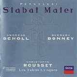Pergolesi - Stabat Mater (Andreas Scholl & Barbara Bonney & Christophe Rousset)