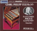 Telemann - Fantaisies pour le clavecin - Peter Ella