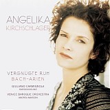 Bach JS - Bach Arias (Angelika Kirschlager & Venice Baroque Orchestra & Giuliano Carmignola)