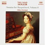 Soler - Antonio Soler - Sonatas for Harpsichord, Vol. 8