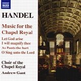Haendel - G.F.Handel - Music for the Chapel Royal