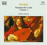 Weiss - Lute Sonatas, Vol. 1 - Robert Barto (1996 Naxos 1997)