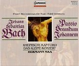 Bach JS - Johannes Passion v1749 - Rheinische Kantorei - Maxx