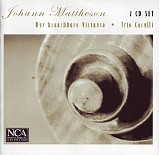 Mattheson - Der brauchbare Virtuose - Trio Corelli