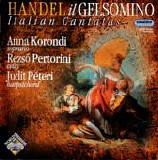 Haendel - Il Gelsomino-Italian Cantatas