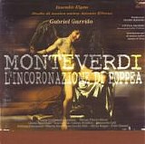 Monteverdi - L'incoronazione di Poppea - Garrido