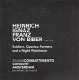 Biber - Heinrich Ignaz Franz von Biber - Soldiers, Gypsies, Farmers and a Night Watchman