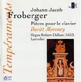 Froberger - Froberger - Pieces pour le clavier, Davitt Moroney