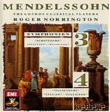 Mendelssohn - Mendelssohn - Symphonies No 3 & 4, Norrington