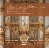 Krebs - Orgelwerke Vol. 3