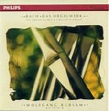 Bach JS - Organ Works - Wolfgang Rubsan